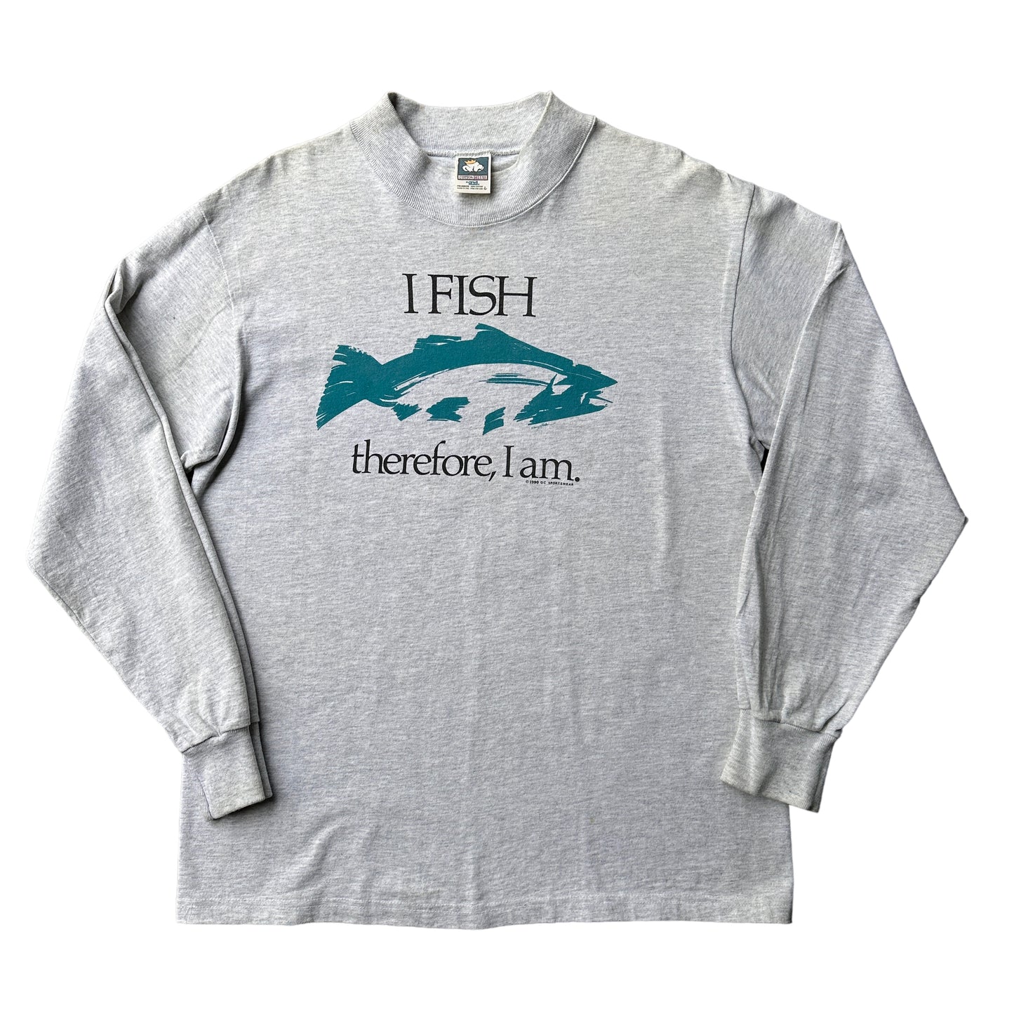 I fish therefore i am long sleeve medium