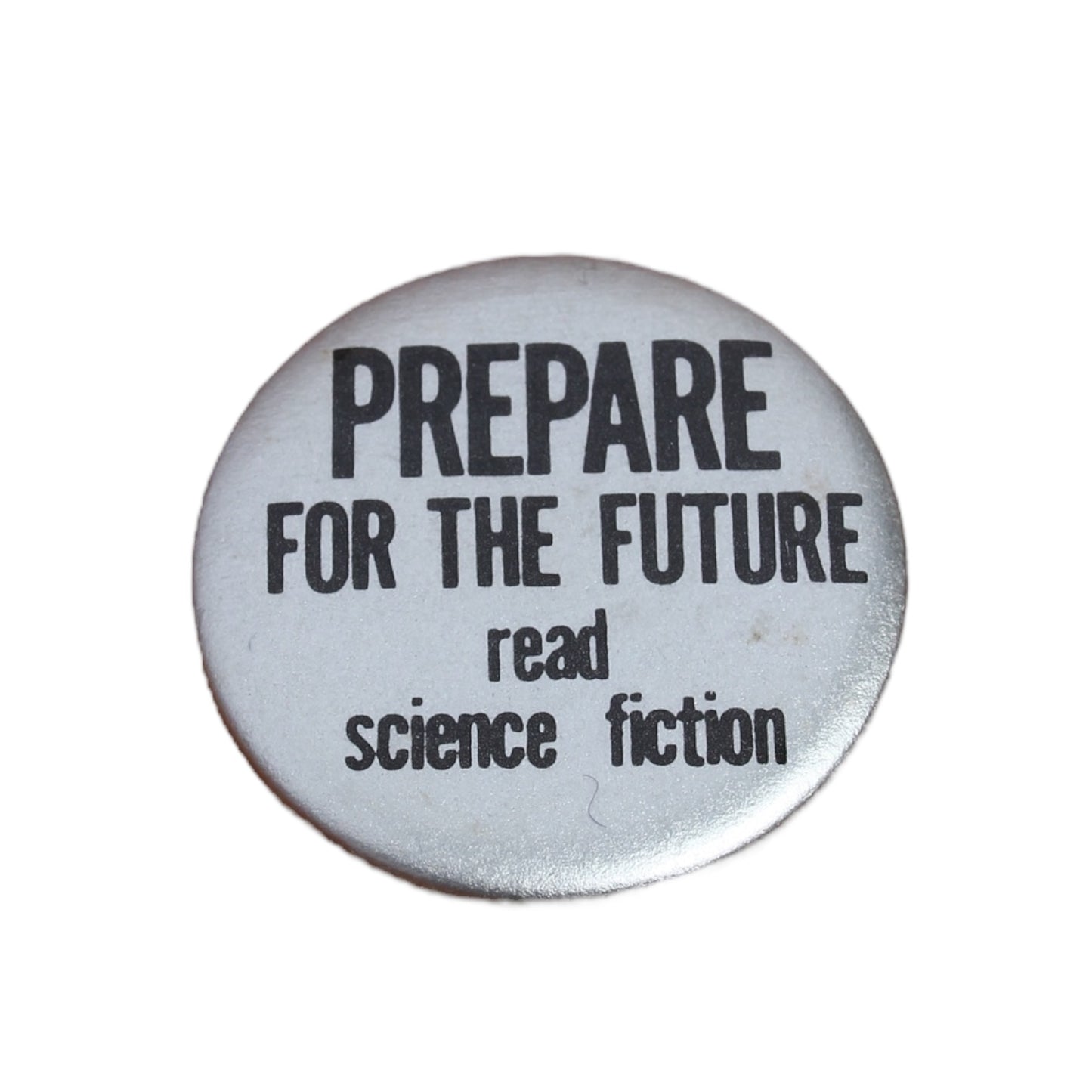 70s PREPARE FOR THE FUTURE read science fiction pin