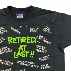 80s Retired At Last T-Shirt M/L