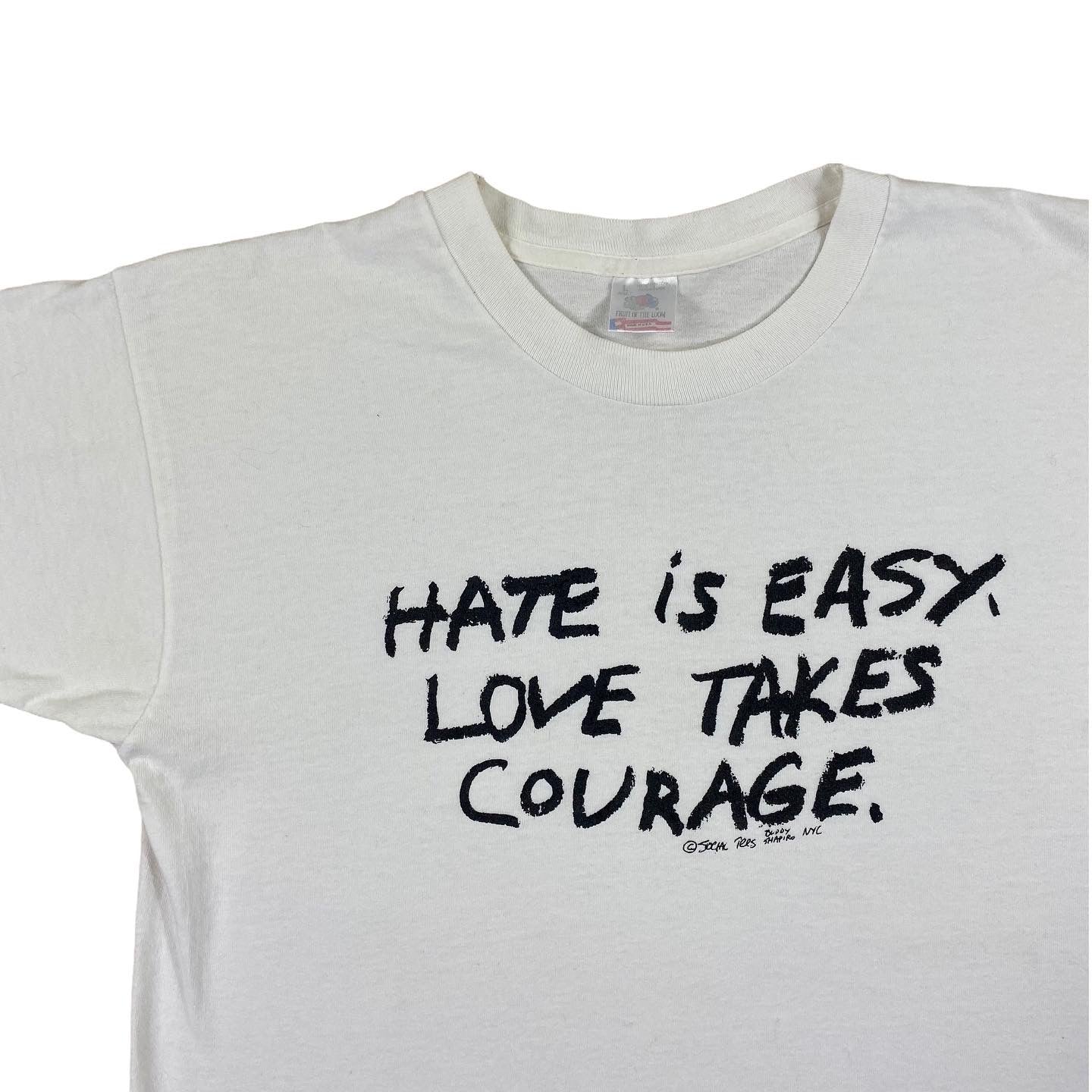 Love takes courage tee M/L